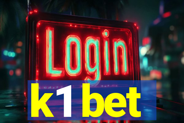 k1 bet